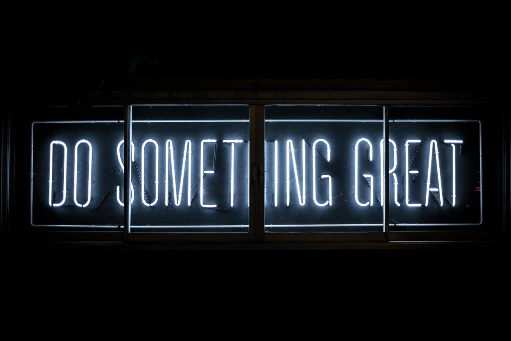 Do something great by Clark Tibbs on unsplash